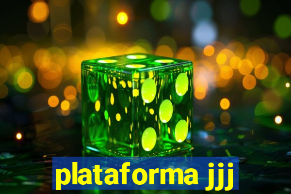 plataforma jjj